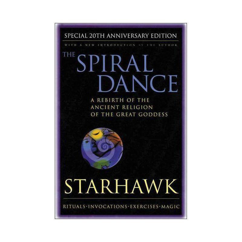 The Spiral Dance 20th Anniversary Edition Paperback