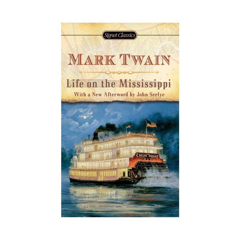 Life on the Mississippi by Mark Twain Paperback Edition