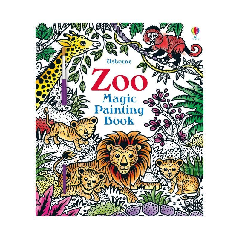 Zoo Magic Painting Book - (Magic Painting Books) by  Sam Taplin (Paperback)