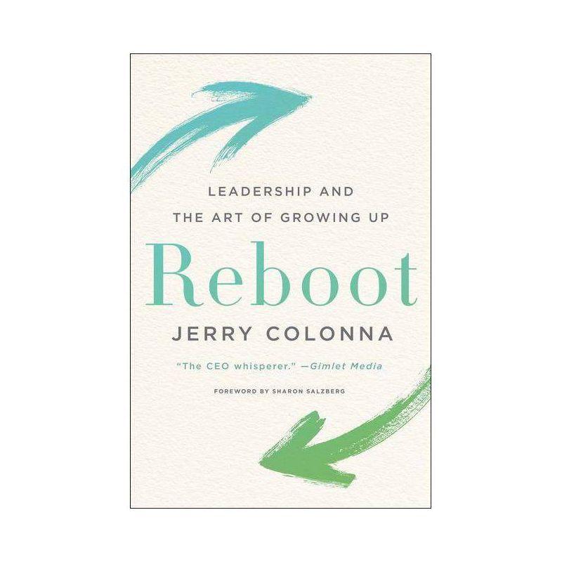 Reboot - by  Jerry Colonna (Hardcover)