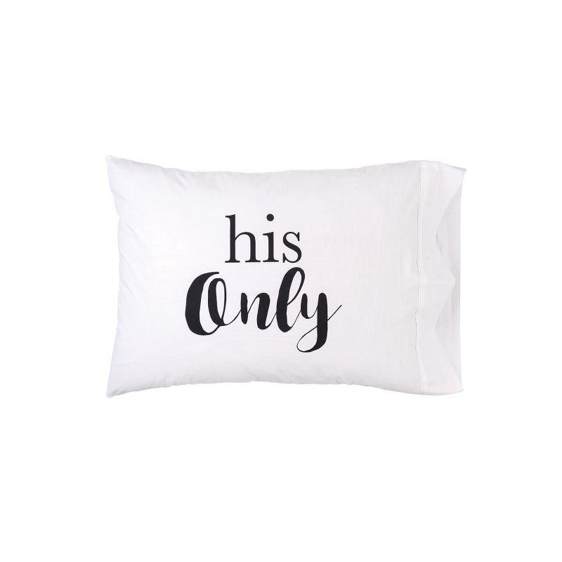 C&F Home Her One His Only Pillowcase Set