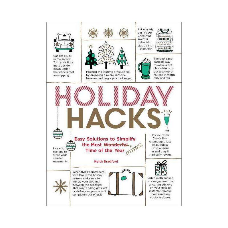 Holiday Hacks - by Keith Bradford (Paperback)