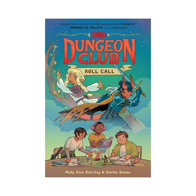 Dungeons & Dragons: Dungeon Club: Roll Call - by  Molly Knox Ostertag (Hardcover)