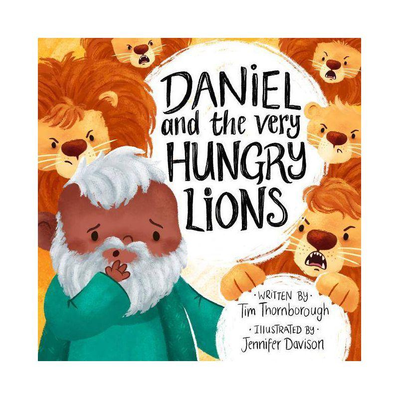 Daniel and the Very Hungry Lions Hardcover Kids' Book