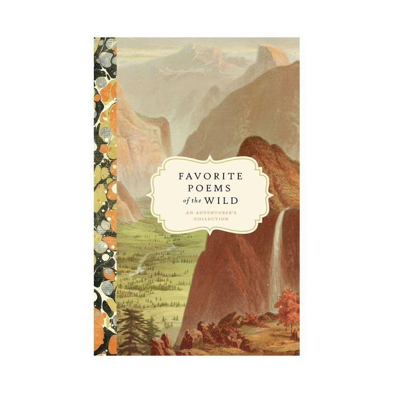 Favorite Poems of the Wild: An Adventurer's Collection Hardcover