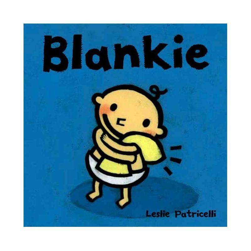 Blankie ( Reading Together Series) by Leslie Patricelli (Board Book)