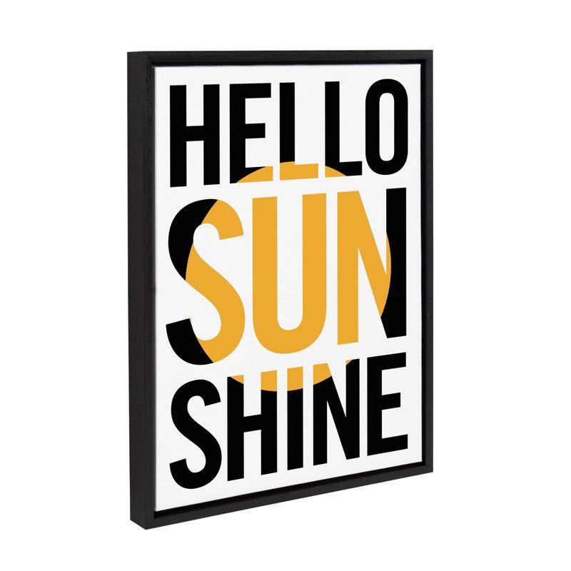 Hello Sunshine Motivational Canvas Print with Black Frame