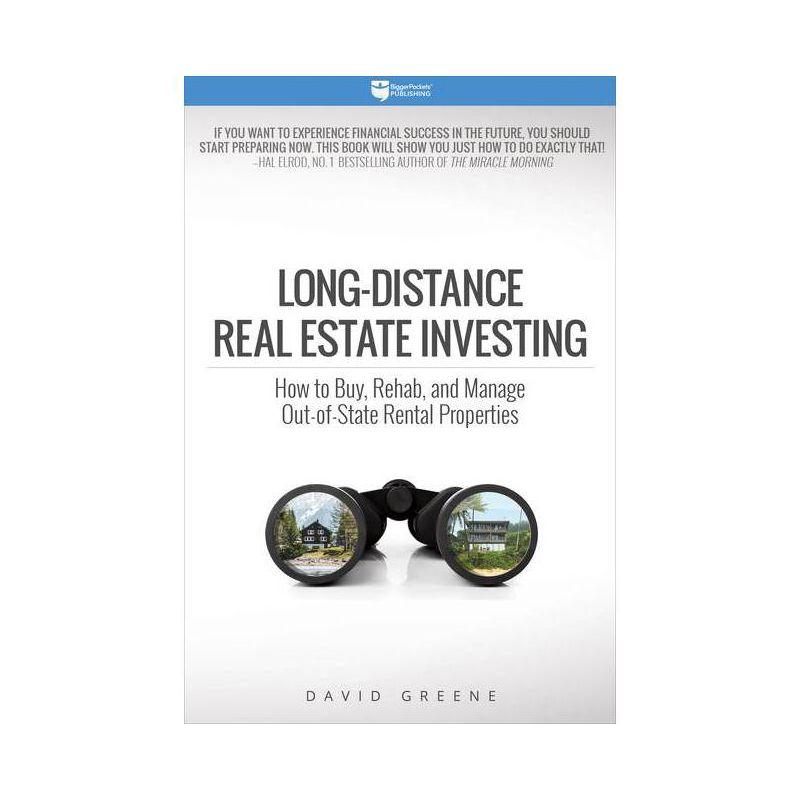 Long-Distance Real Estate Investing - by  David M Greene (Paperback)