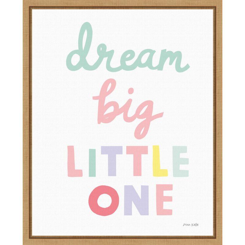 Dream Big Little One Pastel Typography Canvas Art with Natural Maple Frame