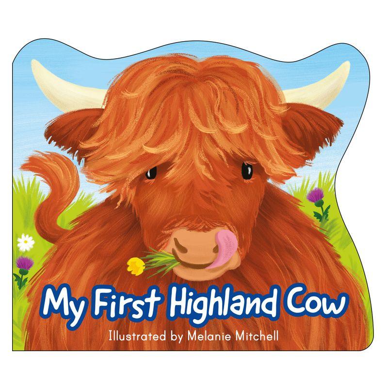 My First Highland Cow - (Picture Kelpies) by  Melanie Mitchell (Paperback)