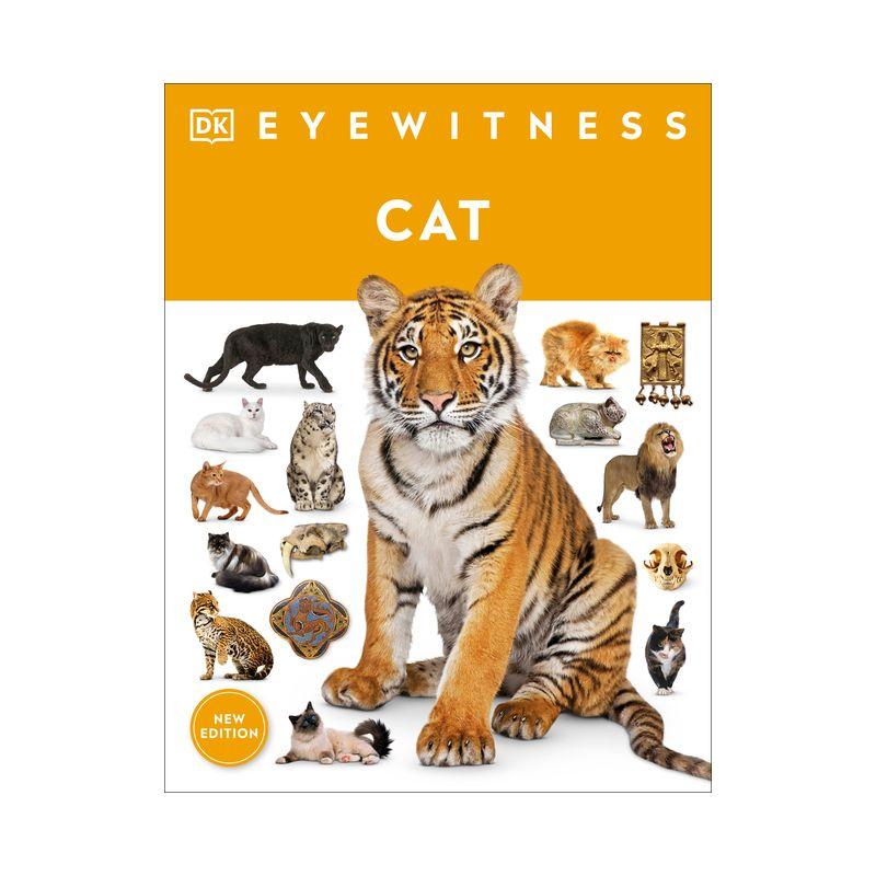 Eyewitness Cat - (DK Eyewitness) by  DK (Paperback)