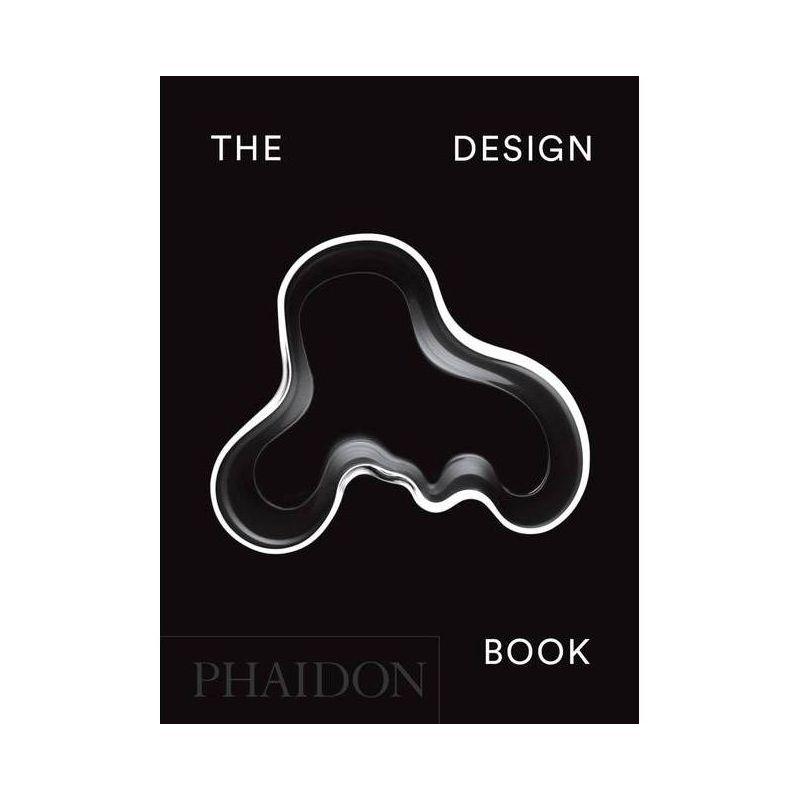 The Design Book - by  Phaidon Editors (Hardcover)