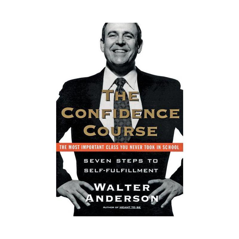 The Confidence Course - by  Walter Anderson (Counterpack,  Empty)