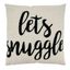 Natural Square Embroidered Let's Snuggle Pillow, 17"